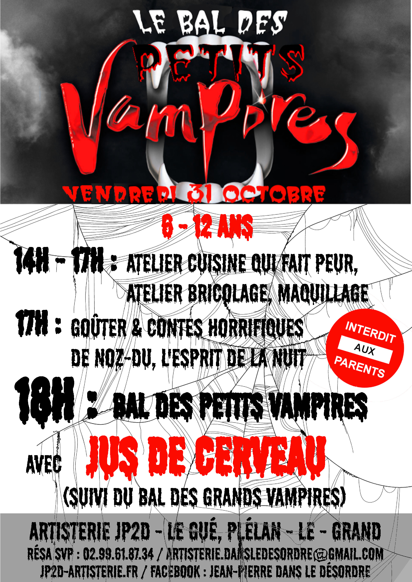 Bal des petits vampires et des grands vampires avec Jus de Cerveau