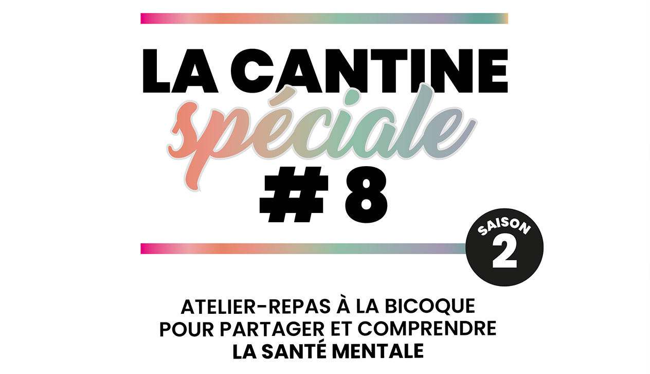 CANTINEspeciale-NUMERO8-visuel-agenda - la bicoque