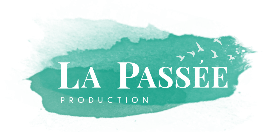 © La Passée Production